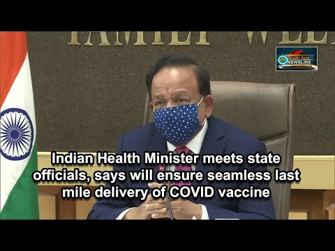 India's Health Minister says committed to "seamless" delivery of COVID 19 vaccines