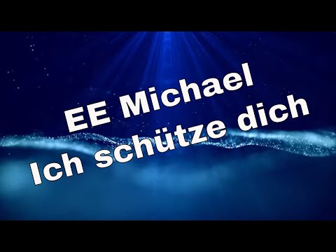 💙Erzengel Michael, ich beschütze dich 💙