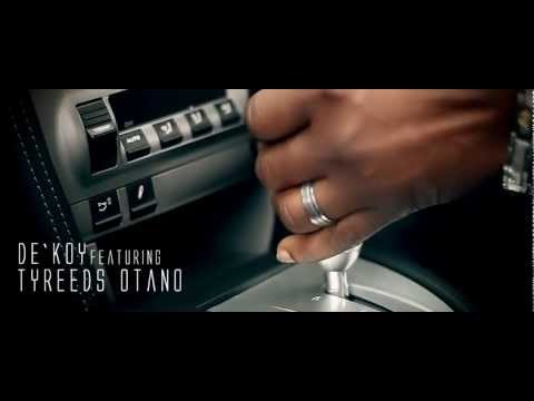De`Koy - Taking Ova Ft Tyreeds Otano (Official Music Video)
