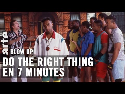Do the right thing en 7 minutes - Blow Up - ARTE