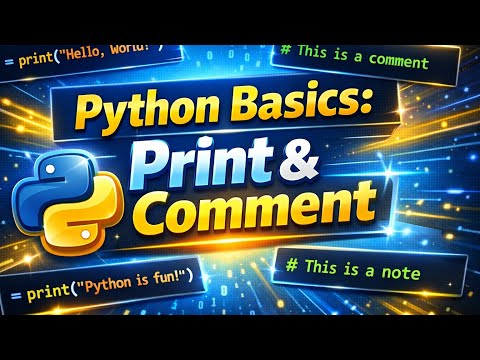 Python Basics Print Statement Single Line Multi Line Comments