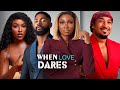 WHEN LOVE DARES FULL MOVIE SONIA UCHE CHINONSO ARUBAYI BRYAN OKWARA JOHN EKANEM 2025 LATEST MOVIE