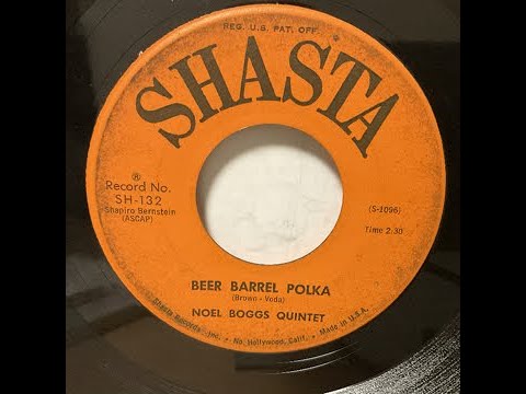 Noel Boggs Quintet - Beer Barrel Polka（1960）