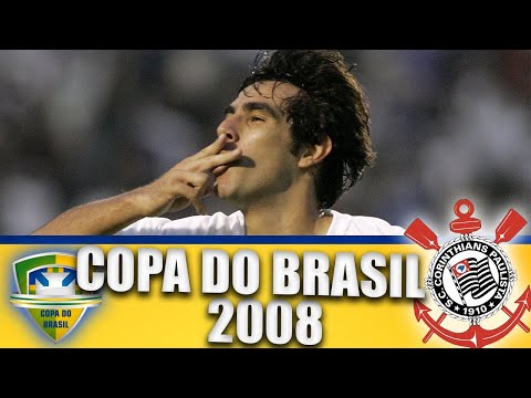 Corinthians | Campanha até a Final da Copa do Brasil 2008