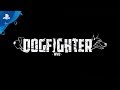 Dogfighter: WW2 - Battle Royale Trailer | PS4