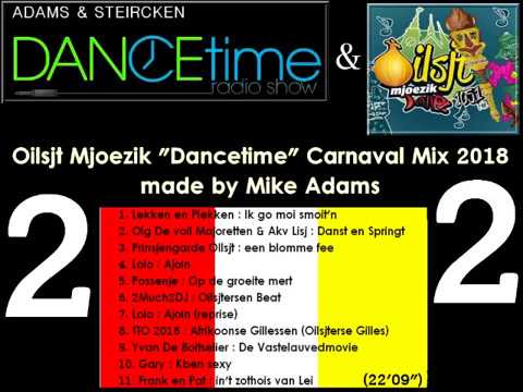 Oilsjt Mjoezik Dancetime Carnaval Mix 2018 n°2 made by Mike Adams