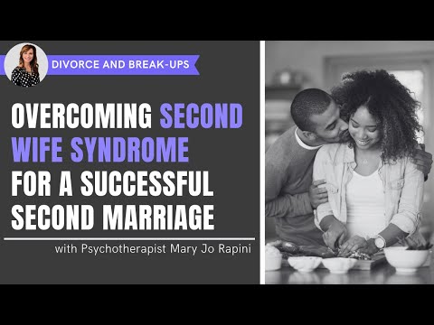 Overcoming Second Wife Syndrome for a Successful Second Marriage