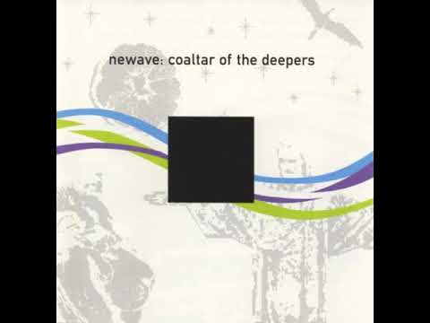 Coaltar of The Deepers - Newave FULL ALBUM (2002) HQ
