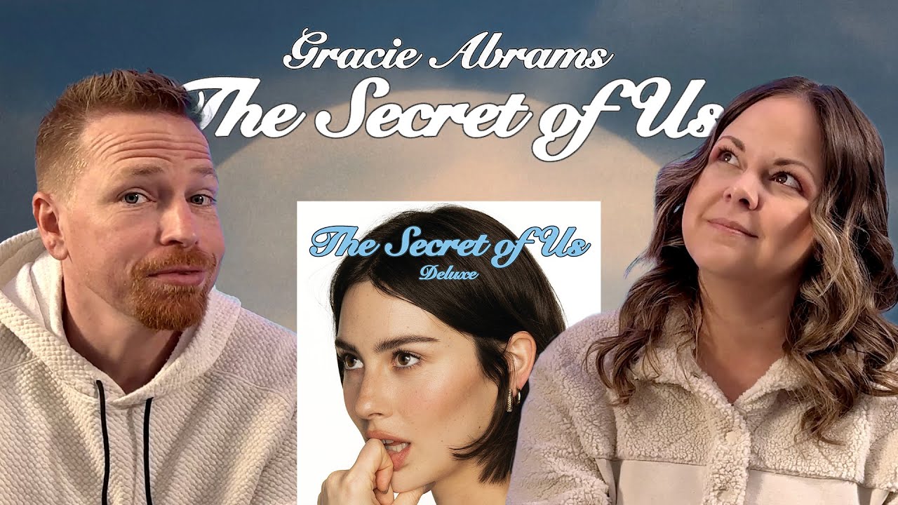 I made her listen to Gracie Abrams | The Secret Of Us Album Reaction