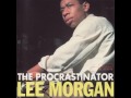 Lee Morgan - 1967 - The Procrastinator - 12 Claw-Til-Da