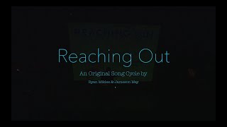 Reaching Out: An Original Song Cycle