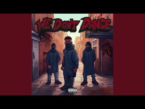 WE DON'T DANCE