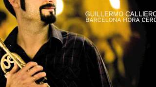 Guillermo Calliero - Barcelona Hora Cero - Solo Se Trata De Vivir (Bonus Track)