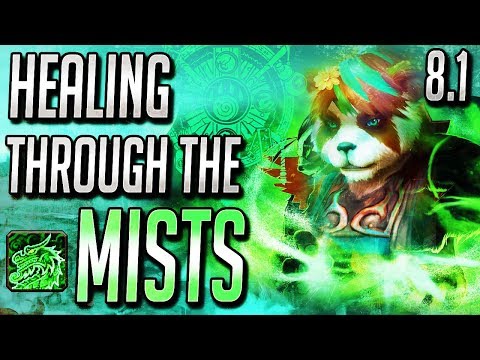 WoW Mistweaver Monk BFA: Should You Play Mistweaver Monk In 8.1?