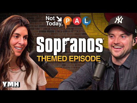 A Sopranos Themed Episode | Not Today, Pal
