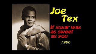 If Sugar Was As Sweet As You  JOE TEX ,ROCKPILE COVER