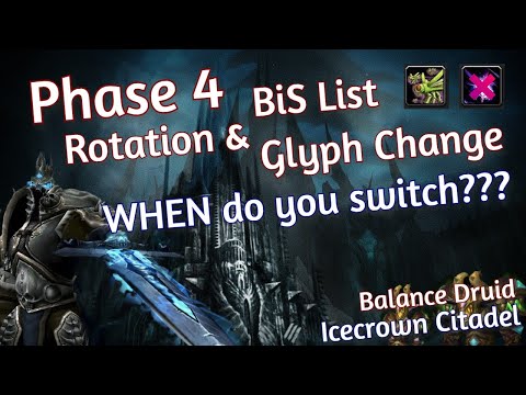 Phase 4 Balance Druid BiS List, Rotation & Glyph changes | WotLK Classic Boomie P4 Icecrown Citadel