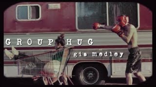Gia Medley - &quot;Group Hug&quot; - Official Music Video