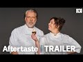 Aftertaste | Official Trailer