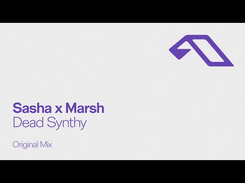Sasha x Marsh - Dead Synthy
