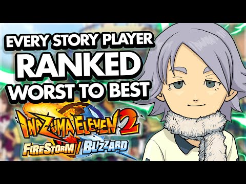 Ranking Every Story Player in Inazuma Eleven 2 from Worst to Best