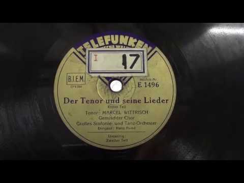 Marcel Wittrisch: Der tenor und seine lieder. deel 1. (1933).