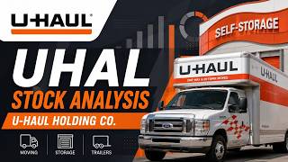 UHAL Stock | U-Haul Holding Co Stock Analysis | Business Overview, Chart Review & Future Outlook