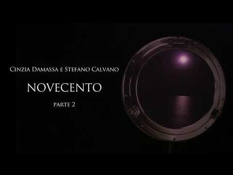 NOVECENTO.p2.STEFANO CALVANO. CINZIA DAMASSA