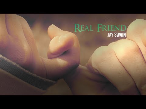 Jay Swain - Real Friend ( Official Audio )