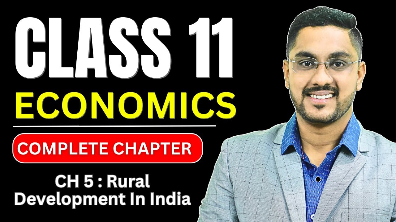 Class 11 | Economics | Chapter 5 | Rural development in India | Complete chapter | Maharashtra Board