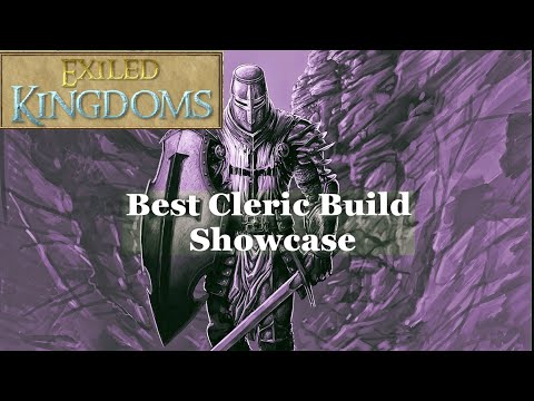 EXILED KINGDOMS | The best cleric build! Full showcase of traits, skills and equipment.
