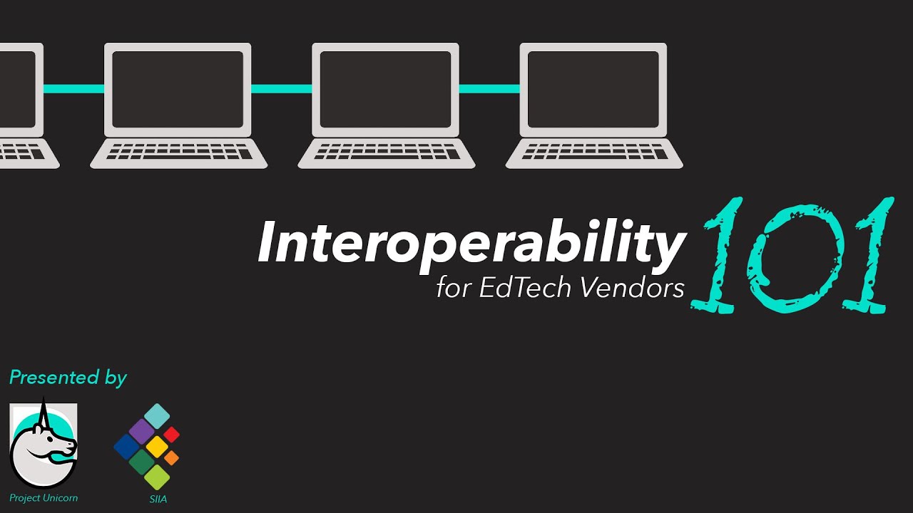 Interoperability 101 for EdTech Vendors