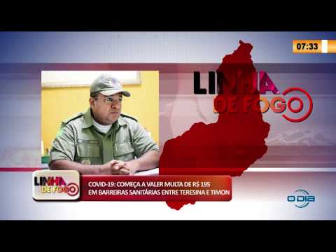 Começa a valer multa de R$195 em barreiras sanitaÌrias entre Teresina e Timon (20 05 20)