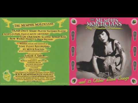 Memphis Morticians -  Pompadour Swamp