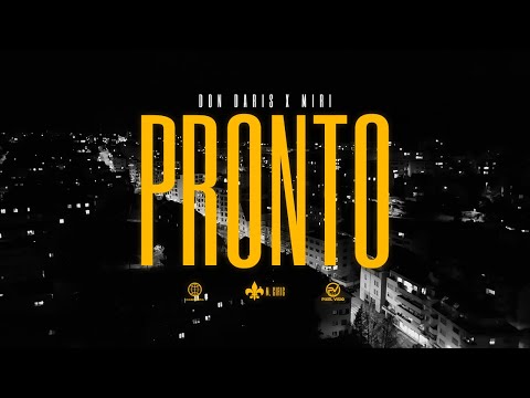 DON DARIS X MIRI - PRONTO (Official Music Video)