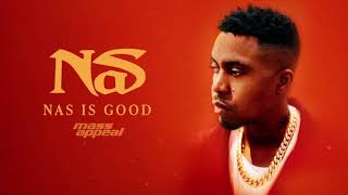 Nas- Nas Is Good (Official Audio)
