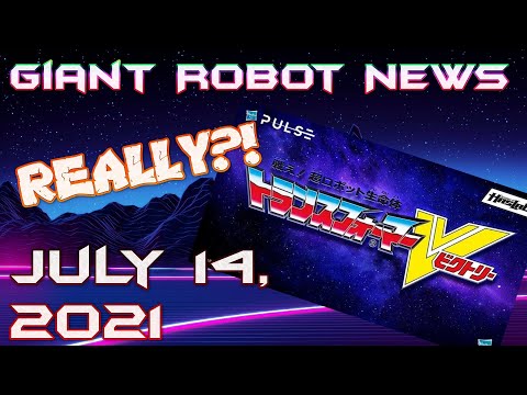 I CAN'T BELIEVE HASBRO IS DOING THIS?! | Giant Robot News July 14 2021