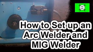 How to set up an Arc Welder and MIG Welder KS4 Engineering