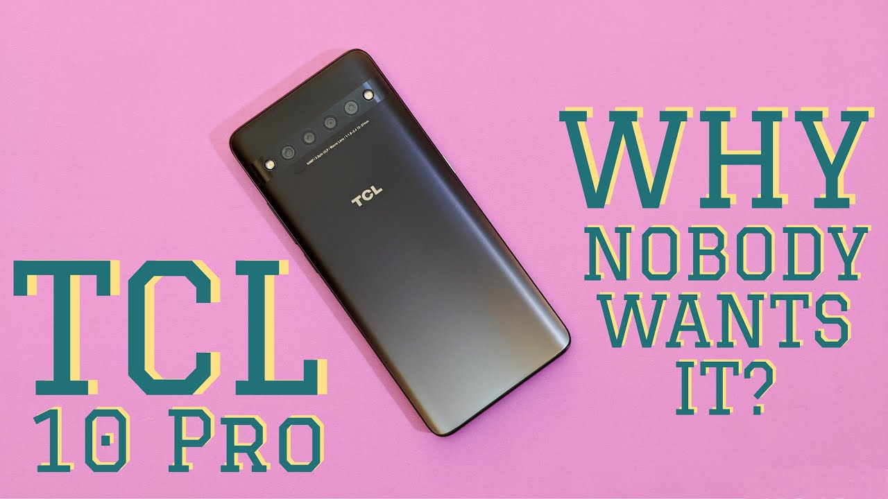 TCL 10 Pro: This Is Why Nobody Is Talking About It.