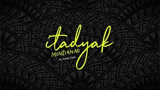 Itadyak (Mindanao) | Maan Chua - Karaoke