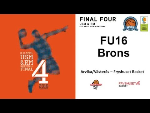 RM 2016 FU16 Brons Arvika/Västerås - Fryshuset Basket