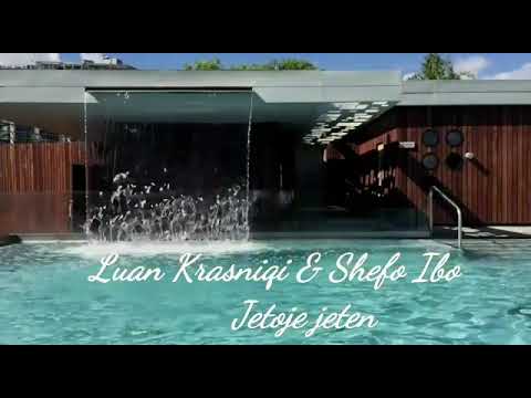 Luan Krasniqi & Shefo Ibo - Jeto jeten sa je gjall