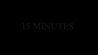 15 Minutes