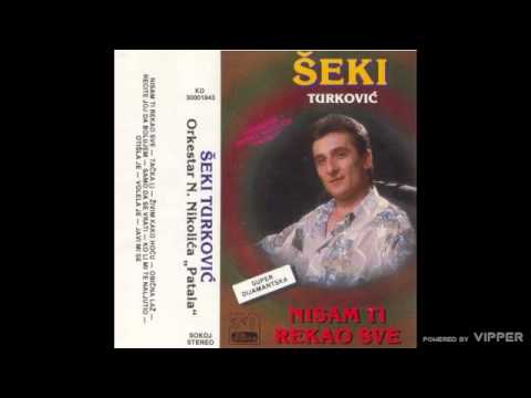 Seki Turkovic - Ko li mi te naljutio - (Audio 1992)
