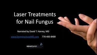 Laser Nail Fungus Treatment at the Dermatology Institute of Atlanta