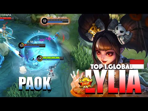 Lylia Massive Damage! Wipe out full HP - Top 1 Global Lylia Gameplay By PAOK - MLBB