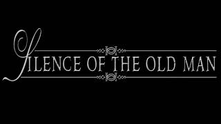 Silence Of The Old Man - Cicatriz De Olvido