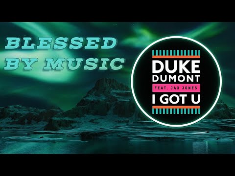 Duke Dumont ft. Jax Jones - I Got U (Extended Version)