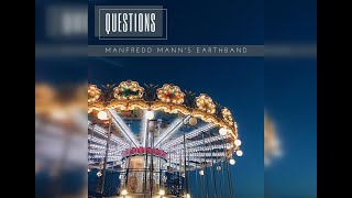Questions - Manfred Mann&#39;s Earth Band HD