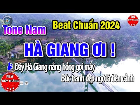 Hà Giang ơi Karaoke Tone Nam đặc sắc 2024 - New Duy Thắng